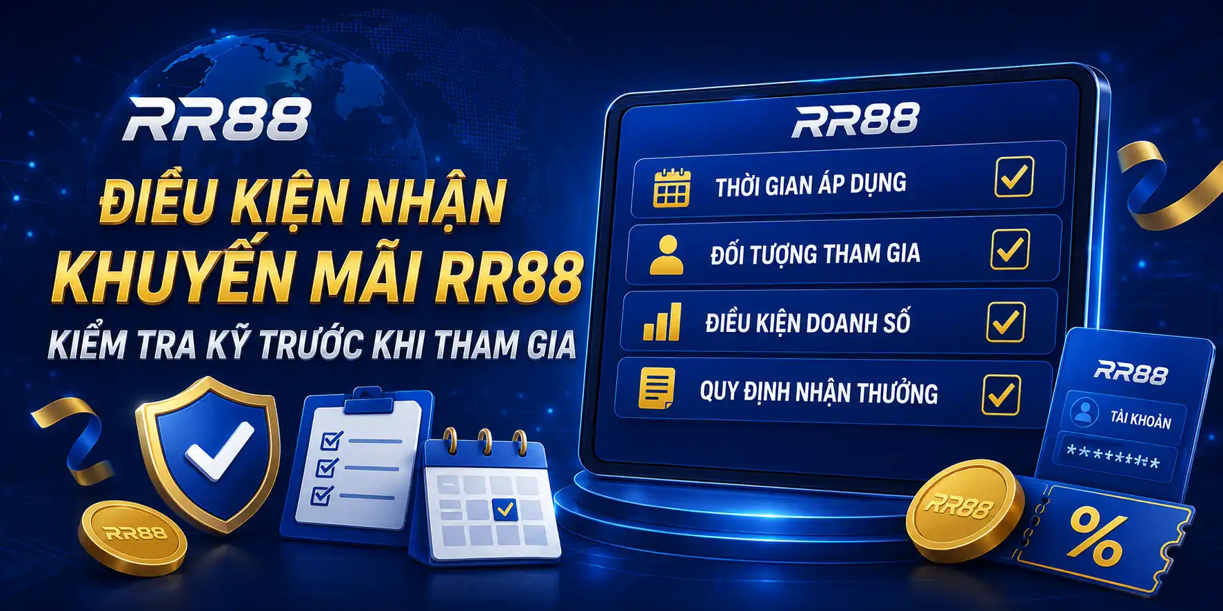 Điều kiện tham gia khuyến mãi RR88