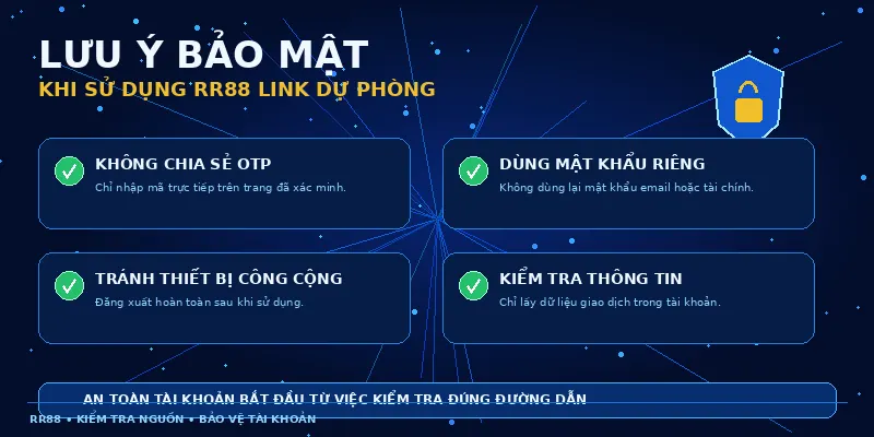 Lưu ý bảo mật khi sử dụng RR88 link dự phòng
